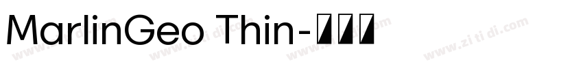 MarlinGeo Thin字体转换